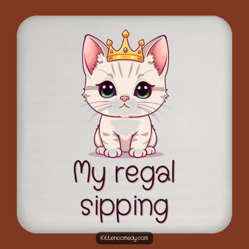 Funny Kitten Crown Coaster: Protect Surfaces with Regal Style, Awesome Funny Gift