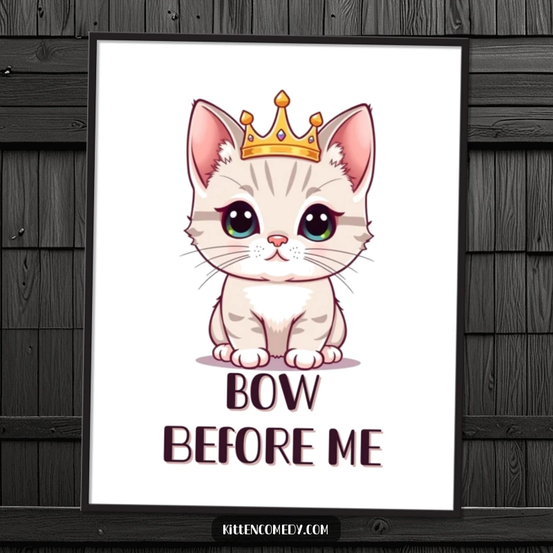 Funny Kawaii Kitten Crown Poster: A proud kitten wearing a tiny crown, exuding funny confidence and regal style.