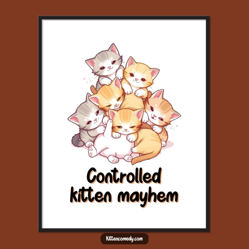 Funny Tumble Kittens Poster: Playful Chaos for Your Walls, Great Funny Gift