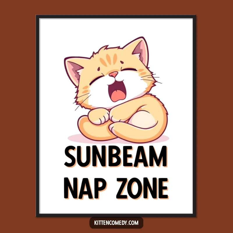 Funny Kitten Sunbeam Poster - Relaxing Wall Art for a Humorous & Cozy Space