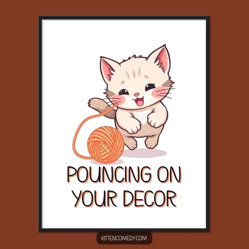 Funny Kawaii Kitten Yarn Ball Poster: Playful Art & Humorous Gift