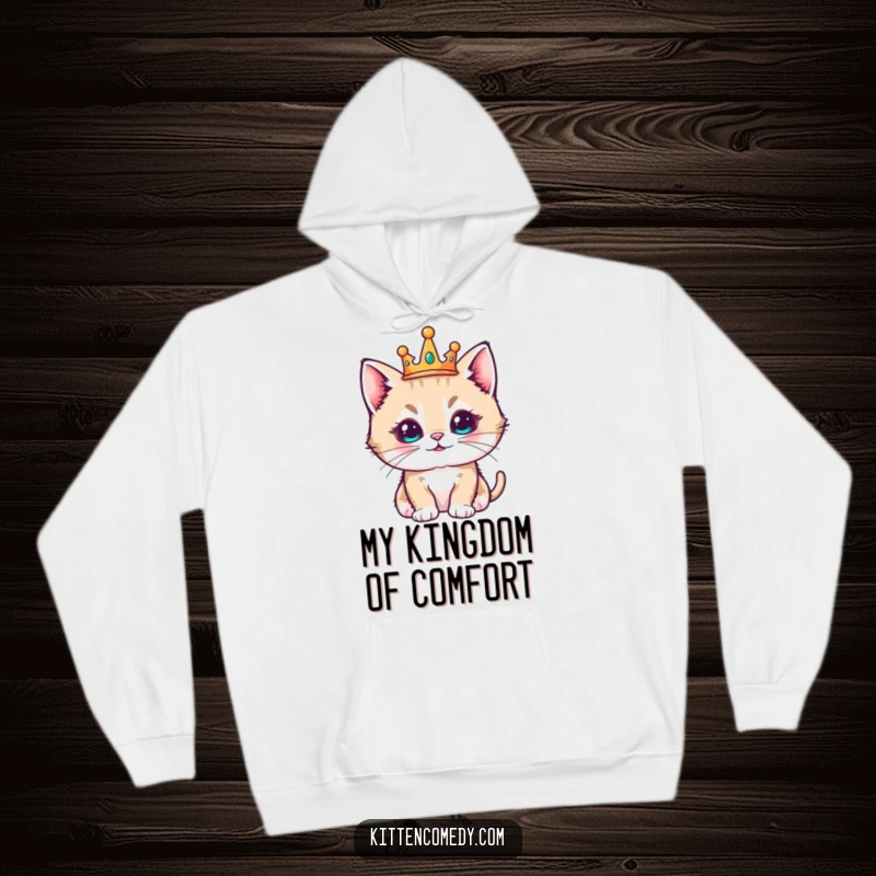 Funny kawaii kitten wearing a tiny crown, looking regal and pleased, soft and warm hoodie.