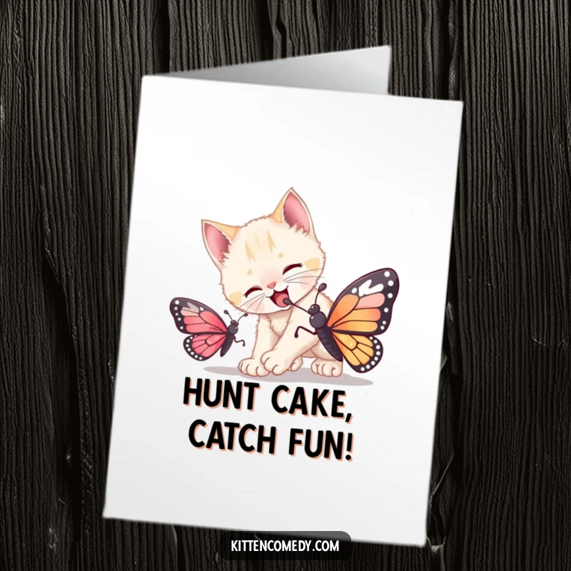 Funny Free Printable Birthday Card: Energetic kitten pounces with intense focus on a pretend butterfly, ready to deliver birthday cheer.