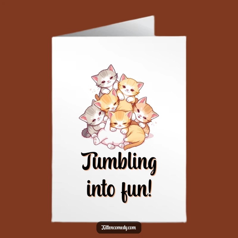 Free Printable Tumbly Kittens Card: Chaotic Fun Funny Birthday Gift