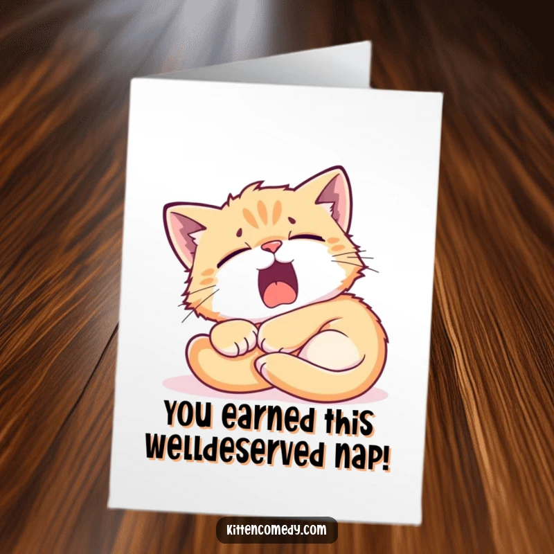 Funny free printable congratulations card showing a sleepy kitten yawning widely, content in a sunbeam.