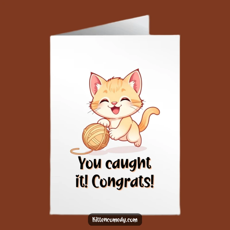 Free Printable Congrats Card: Playful Kitten Yarn Ball Celebration