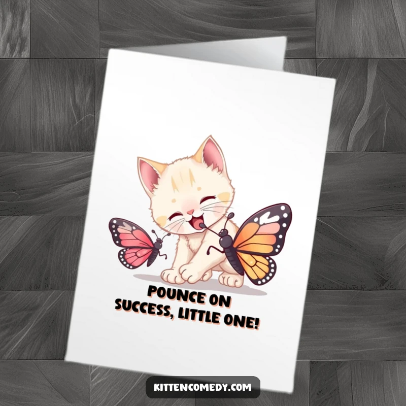Funny Free Printable Congrats Card: Energetic kitten leaps with joy, pouncing on a butterfly to celebrate your big achievement.