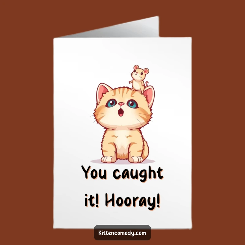Free Printable Congrats Card: Surprised Kitten Toy Mouse Funny Downloadable Gift