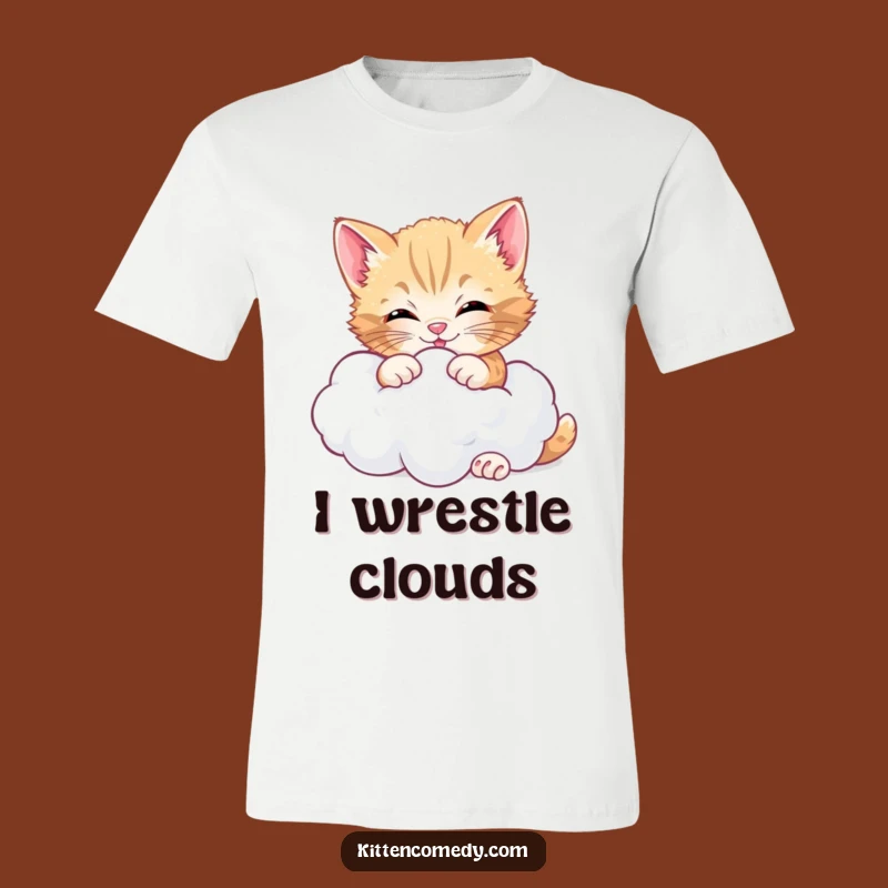 Funny Cheerful Kitten Cloud T-Shirt, Wear Your Joyful Dreams