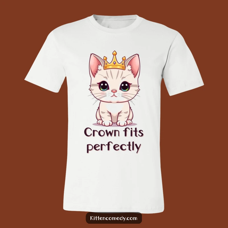 Funny Kawaii Kitten Crown Tee: Wear Your Pride with this Regal T-Shirt, Great Funny Gift