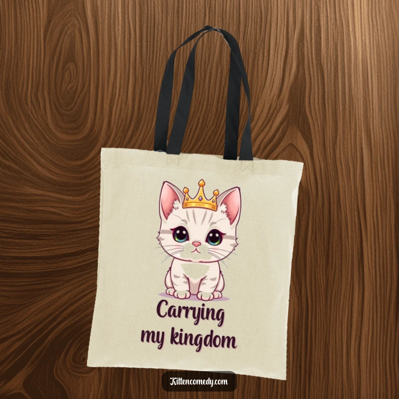 Funny Kitten Crown Tote Bag: A proud kawaii kitten wearing a small crown, suitable for regal funny gifts.